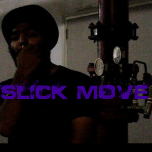 Slick Move