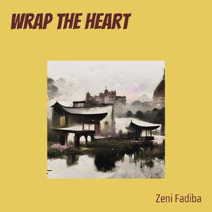 Wrap the Heart