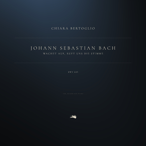Wachet auf, ruft uns die Stimme, BWV 645 (Arr. Busoni for Piano)