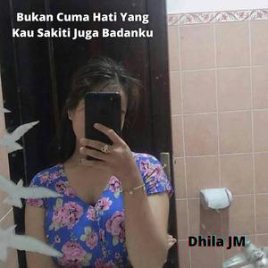 Bukan Cuma Hati Yang Kau Sakiti Juga Badanku