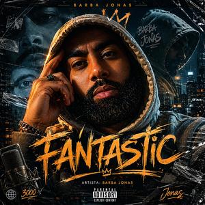 Fantastic (feat. Paris nights) (Version Barba Jonas )