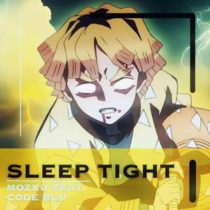 SLEEP TIGHT (feat. Code Blu)