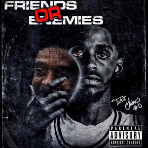 Friends Or Enemies