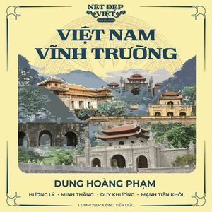 Việt Nam Vĩnh Trường (Nét Đẹp Việt Mùa 3)