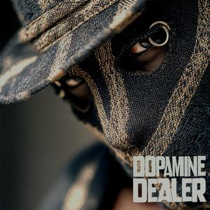 DOPAMINE DEALER