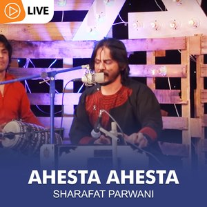 Ahesta Ahesta