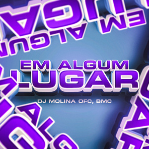 Em Algum Lugar