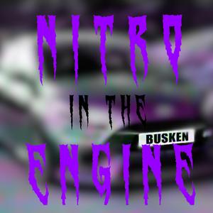 Nitro In The Engine