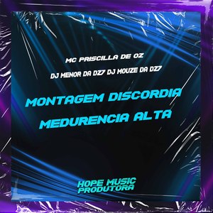 Montagem Discórdia Medurencia Alta