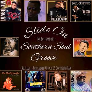 Slide On Southern Soul Grove
