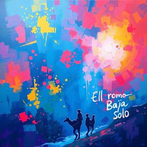 Ell Romo Baja Solo