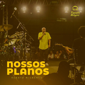 Nossos Planos (Ao Vivo)