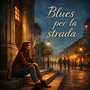Blues Per La Strada