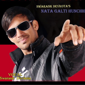 Nata Galti Hunchha Song