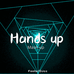 Techno-Hands up(Mash up)
