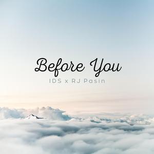 Before You (feat. RJ Pasin)