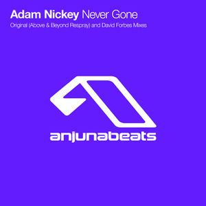 Never Gone (Original Mix [Above & Beyond Respray])