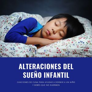 Alteraciones del Sueño Infantil