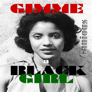 Gimme a Black Girl