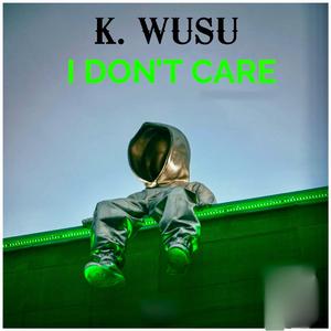 I Don’t Care