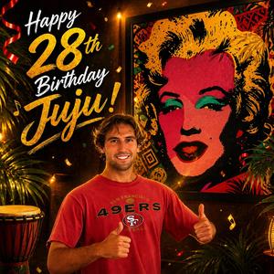 Happy 28th Birthday Juju
