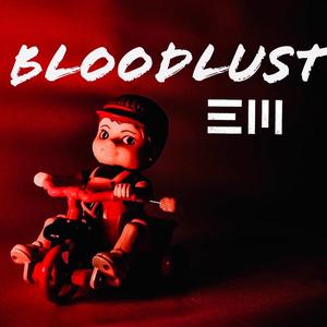 Bloodlust