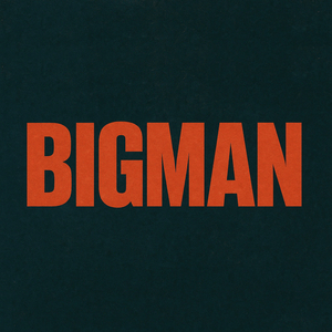 BIG MAN
