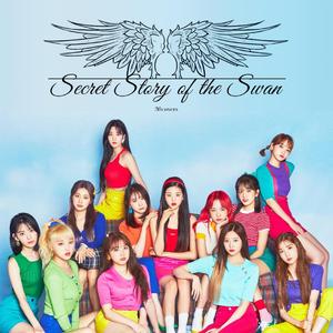 Secret Story of the Swan (환상동화)（翻自 IZ*ONE）