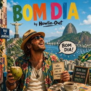 All You Need to Know is Bom Dia