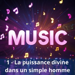 La puissance divine dans un simple homme