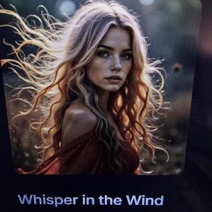 Whisper in the Wind