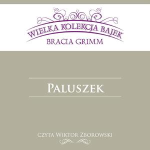 Paluszek - Wielka Kolekcja Bajek