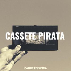 Cassete Pirata