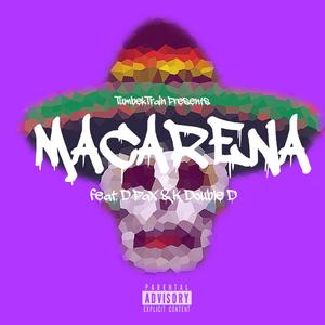 Macarena (feat. D Pax & K Double D)