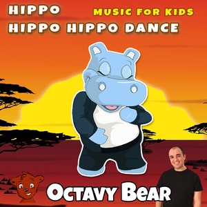 Hippo Hippo Hippo Dance (Music for Kids)