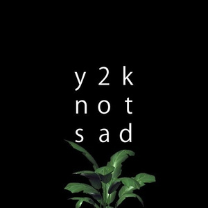 Not Sad
