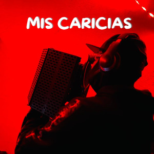 Mis Caricias