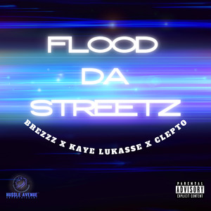 Flood Da Streetz