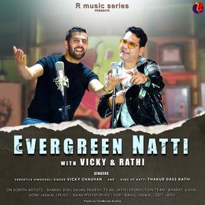 Evergreen Natti With Vicky & Rathi (feat. Vicky Chauhan & Swar Mystry)