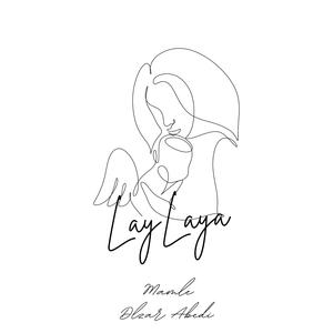Lay Laya (feat. Mamlê)