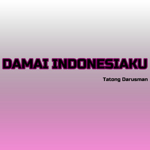 Damai Indonesiaku