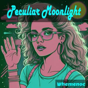 Peculiar Moonlight