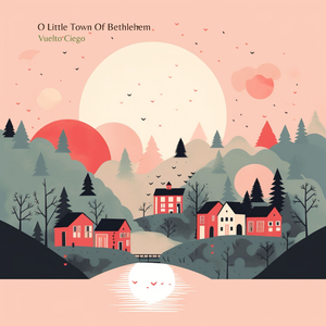 O Little Town of Bethlehem