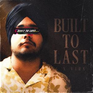 Built To Last (Prod.By Matharu)