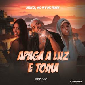 Apaga a luz e toma (Remix)