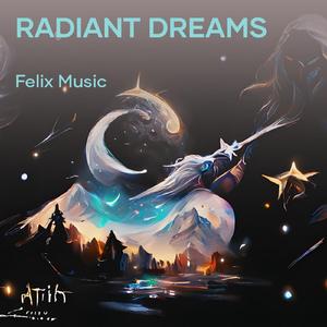 Radiant Dreams