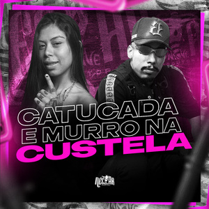 Catucada e Murro na Custela