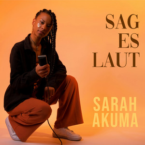 Sag es laut