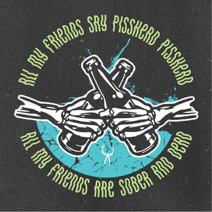 Pisshead (B Side Edition)