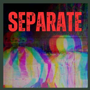 Separate